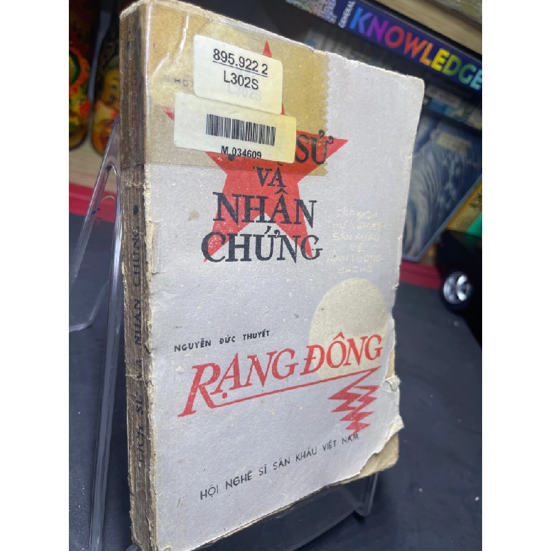 Lịch sử và nhân chứng 1984 mới 50% ố vàng nặng rách bìa nhẹ Nguyễn Đức Thuyết HPB0906 SÁCH VĂN HỌC 451367