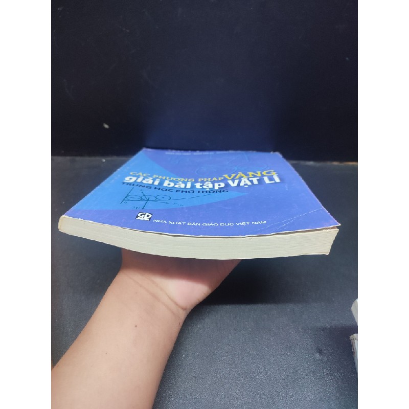 Các Phương Pháp Vàng Giải Bài Tập Vật Lí THPT Phạm Văn Thiều - Đoàn Văn Ro - Nguyễn Văn Phán mới 90% (bẩn nhẹ) 2009 HCM.TN1504 giao dục 134577