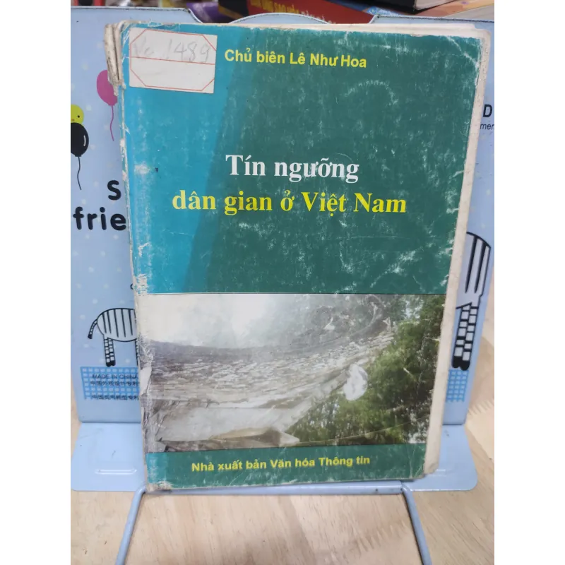 Sách: Tín ngưỡng dân gian ở Việt Nam - TG: Lê Như Hoa (A2) 994279