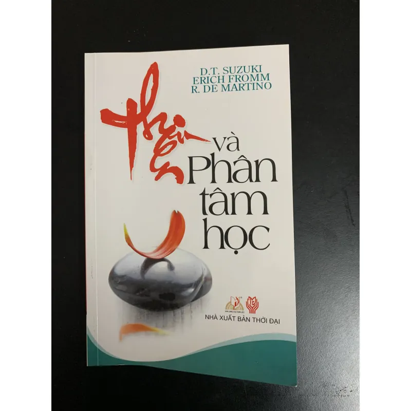 (Sách cũ) Thiền và Phân tâm học - D.T. Suzuki, Erich Fromm, R. De Martino 974343
