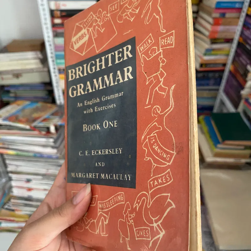 Brighter Grammar - An English Grammar with Exercises (Cuốn 1&2) 1045044