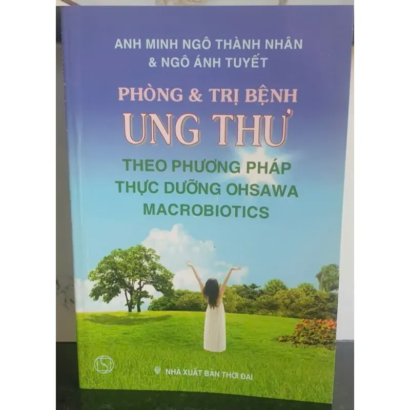 Phòng & Trị Bệnh Ung Thư Theo Phương Pháp Thực Dưỡng Ohsawa Macrobiotics 719777