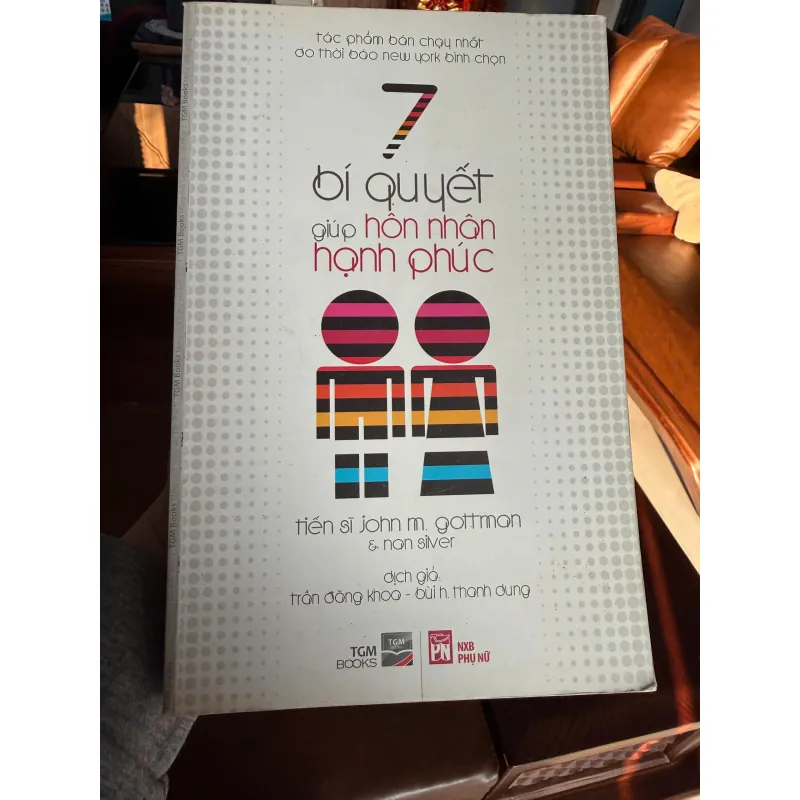 7 Bí Quyết Giúp Hôn Nhân Hạnh Phúc – John M. Gottman | Sách tâm lý hôn nhân -K2 995072