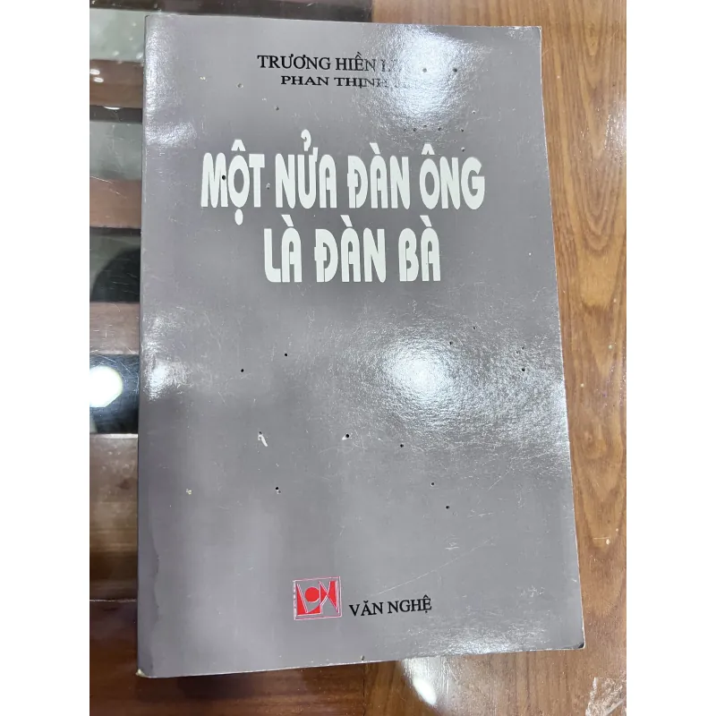 Một nửa đàn ông là đàn bà - Trương Hiền Lượng 754067