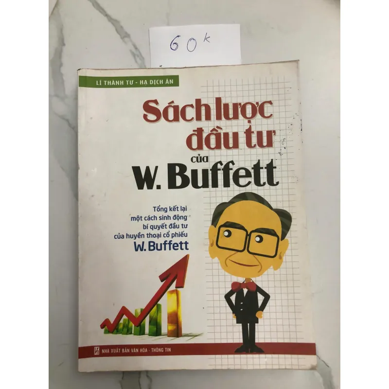 Sách lược đầu tư của W. Buffett Tác giả: Lý Thành Tự - Hạ Dịch Ân 603593