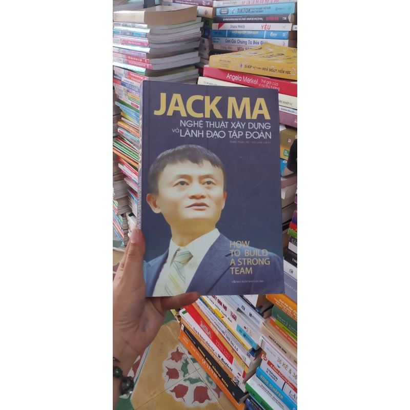 Jack Ma Nghệ Thuật Xây Dựng Và Lãnh Đạo Tập Đoàn 529457
