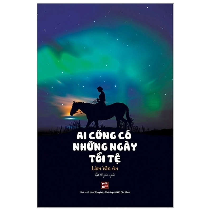 Ai Cũng Có Những Ngày Tồi Tệ - Lâm Văn An 403701