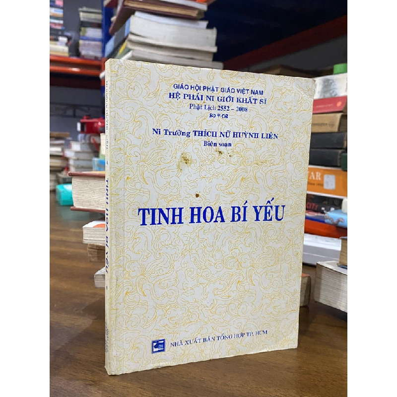 Tinh hoa bí yếu - Thích Nữ Huỳnh Liên 224490