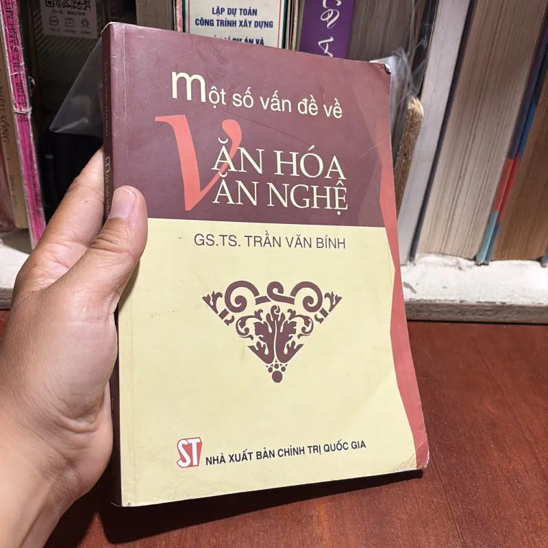 II Văn Hoá: Một Số Vấn Đề Về Văn Hoá Văn Nghệ - GS.TS. Trần Văn Bính - 2007 1012883