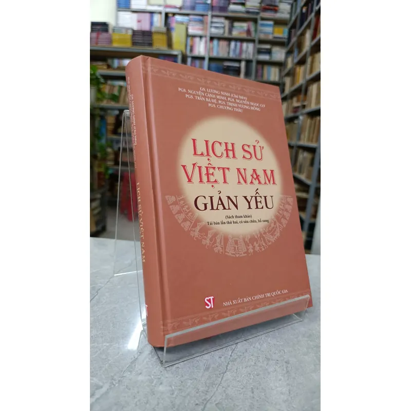 LỊCH SỬ VIỆT NAM GIẢN YẾU - CHỦ BIÊN: GS. LƯƠNG NINH 723123