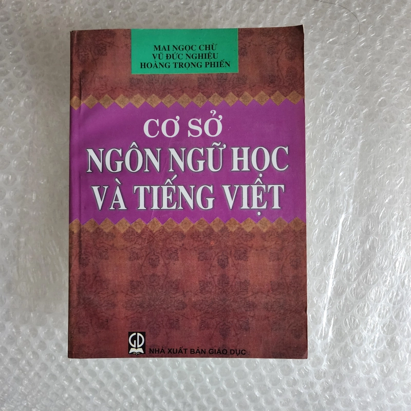 Cơ sở ngôn ngữ học và Tiếng Việt 445667