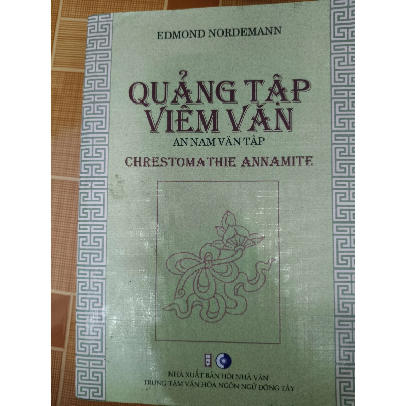 Quảng Tập Viêm Văn - 2006 - 395 trang (ẩm vài trang góc trên và dưới) - LỊCH SỬ - CHÍNH TRỊ - TRIẾT HỌC - ANTQ2011-4 702431