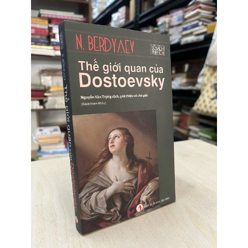 Thế giới quan của Dostoevsky - N. Berdyaev 937428
