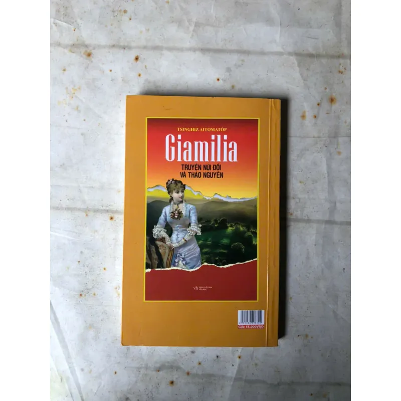 Giamilia, Truyện Núi Đồi Và Thảo Nguyên - Tsinghiz Aitơmatốp 848575