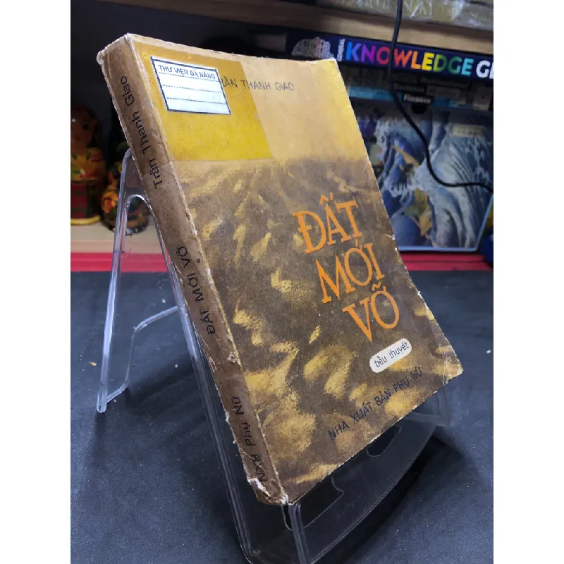 Đất mới vỡ 1981 mới 50% ố bẩn Trần Thanh Giao HPB0906 SÁCH VĂN HỌC Blogmeo21025 582412