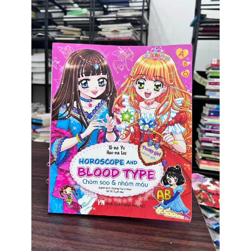 Horoscope and Blood Type - Si-na Yu, Hae-na Lee - Si-na Yu, Hae-na Lee 957597