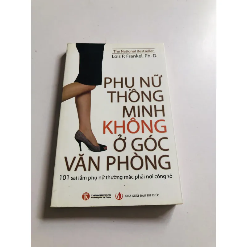 PHỤ NỮ THÔNG MINH KHÔNG Ở GÓC VĂN PHÒNG  776994