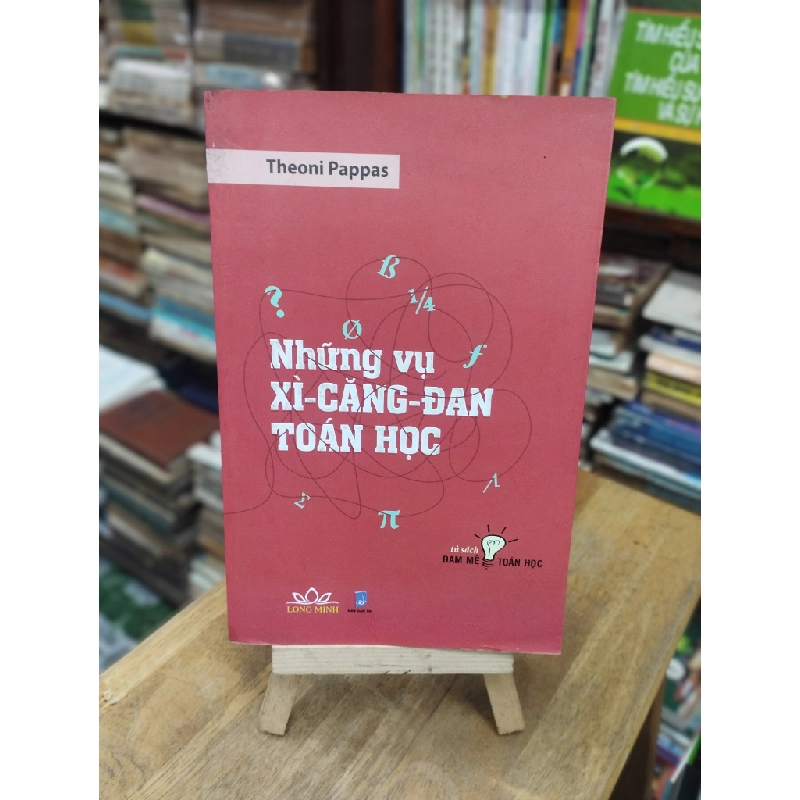 Những vụ xì căng đan toán học - Theoni Pappas 129436
