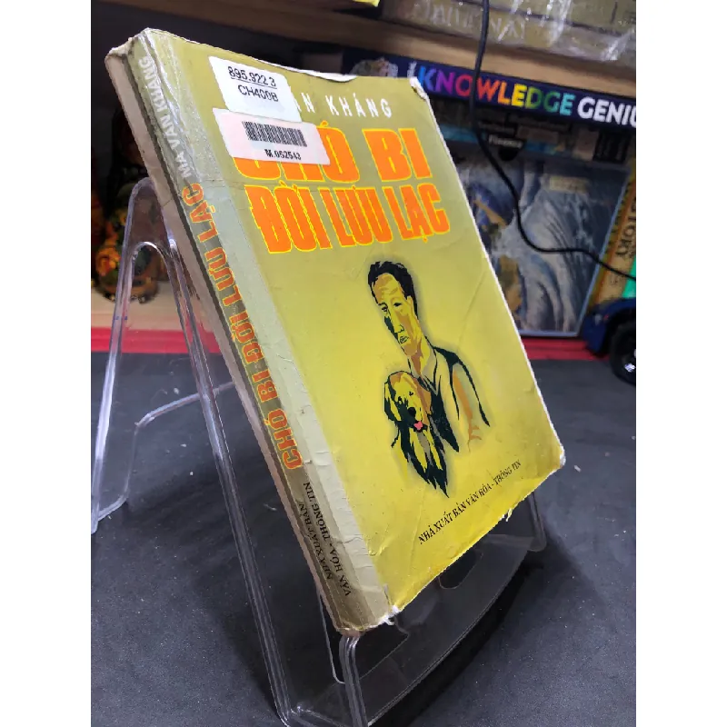 Chó bi đời lưu lạc 2000 mới 60% ố bẩn nhẹ tróc bìa Ma Văn Kháng HPB0906 SÁCH VĂN HỌC Blogmeo21025 582490