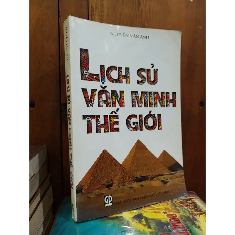Lịch sử văn minh thế giới - Nguyễn Văn Ánh 568349