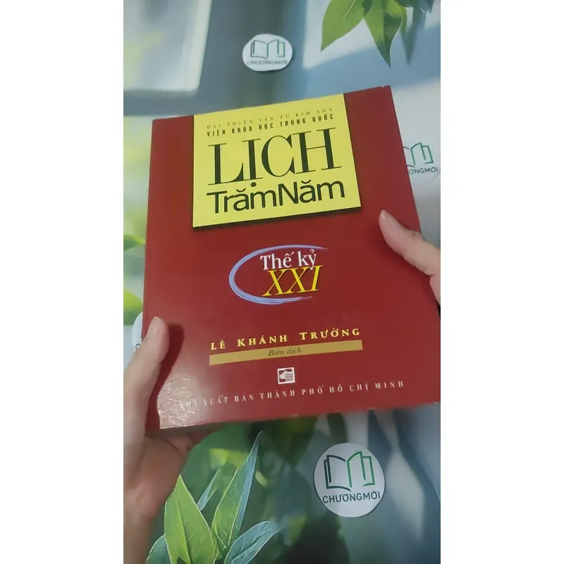 [MIỄN PHÍ BỌC SÁCH] Lịch Trăm Năm Thế Kỷ XXI - Lê Khánh Trường 1018914