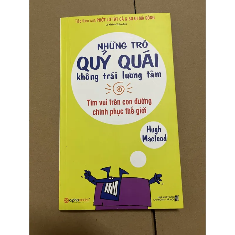 Những trò quỷ quái không trái lương tâm 605951