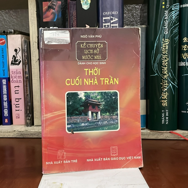 II Sách Lịch Sử: Thời Đầu / Cuối Nhà Trần - Ngô Văn Phú - 2009 529067
