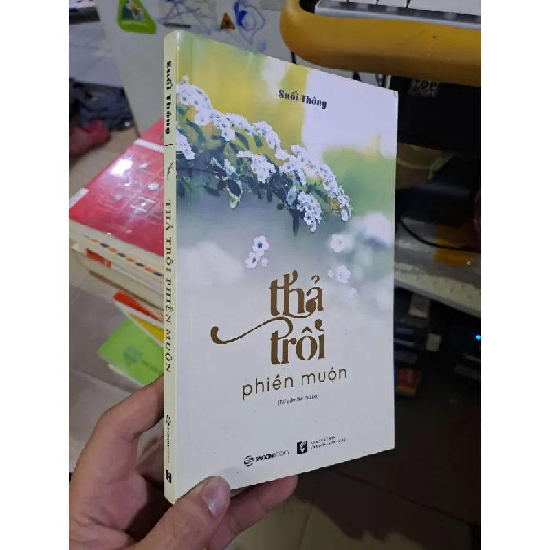 Thả trôi phiền muộn Suối Thông mới 90% 2018 KỸ NĂNG HCM1809 560883