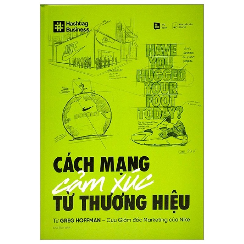 Cách Mạng Cảm Xúc Từ Thương Hiệu (Bìa Cứng) - Greg Hoffman 146454