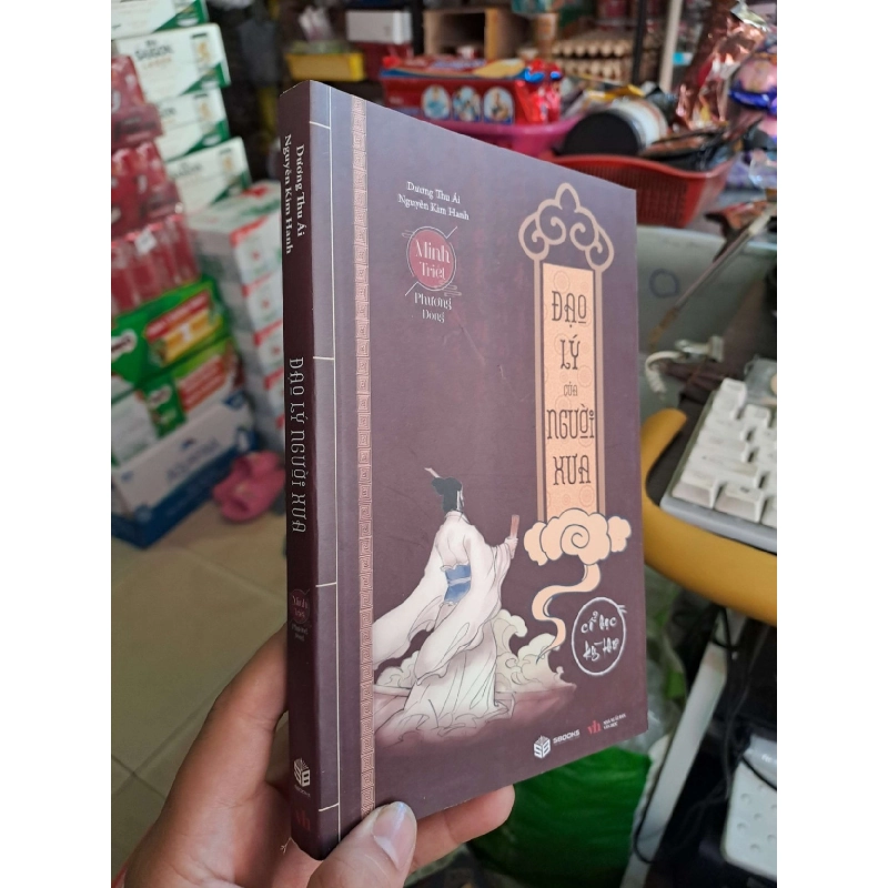 Đạo lý của người xưa - Thu Ái - Kim Hanh VĂN HỌC HCM0910 920411