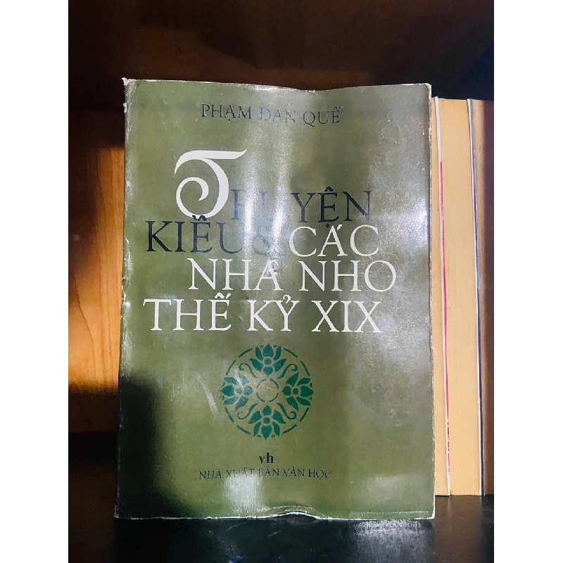 Truyện Kiều & các nhà Nho thế kỷ XIX / Phạm Đan Quế VĂN HỌC VAVO2012-46 Blogmeo040226 795151