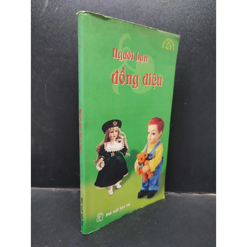 Người Bạn Đồng Điệu nhiều tác giả mới 80% (ố nhẹ, bẩn bìa) 2004 HCM0305 văn học 914045