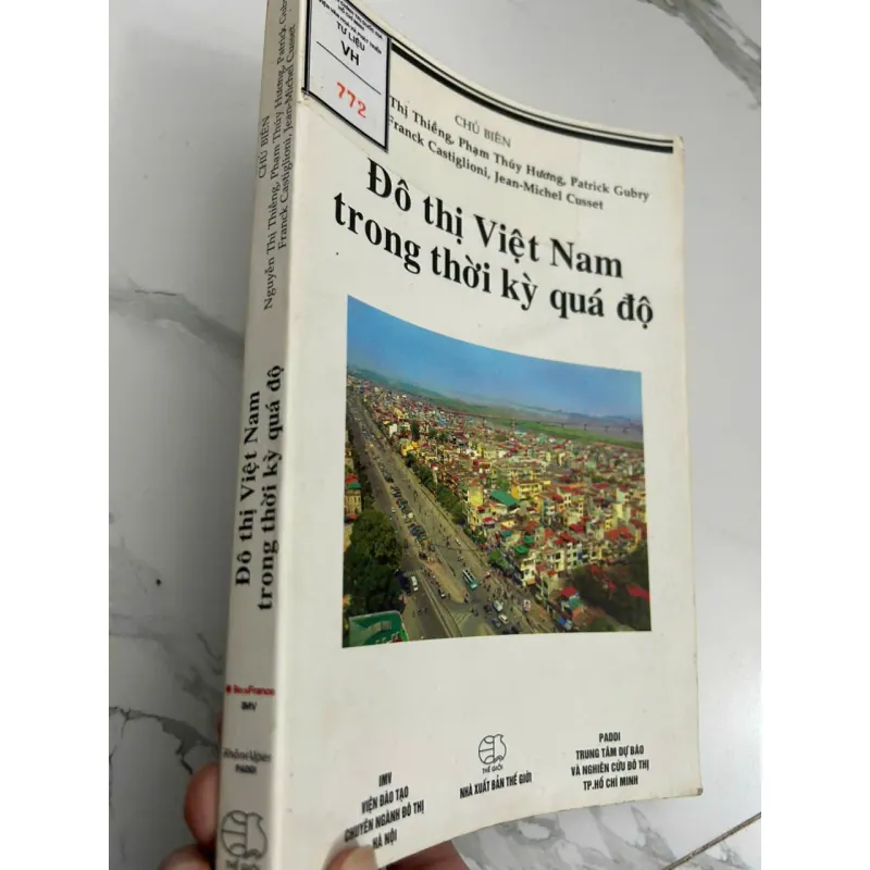 Đô thị Việt Nam trong thời kỳ quá độ - Thị Thiêng, Phạm Thúy Hương, Patrick Gubry 695301