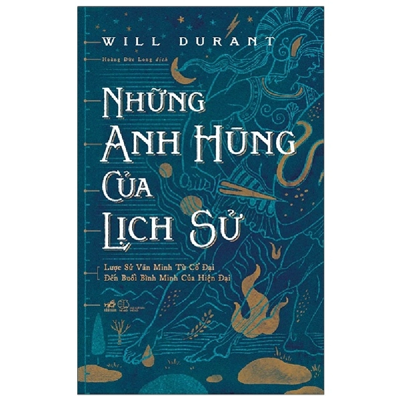 Những Anh Hùng Của Lịch Sử (Bìa Cứng) - Will Durant ASB.PO Oreka-Blogmeo120125 373161