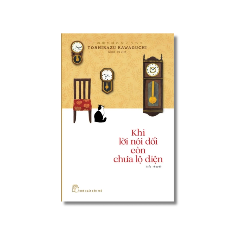 Khi Lời Nói Dối Còn Chưa Lộ Diện - Toshikazu Kawaguchi 998736