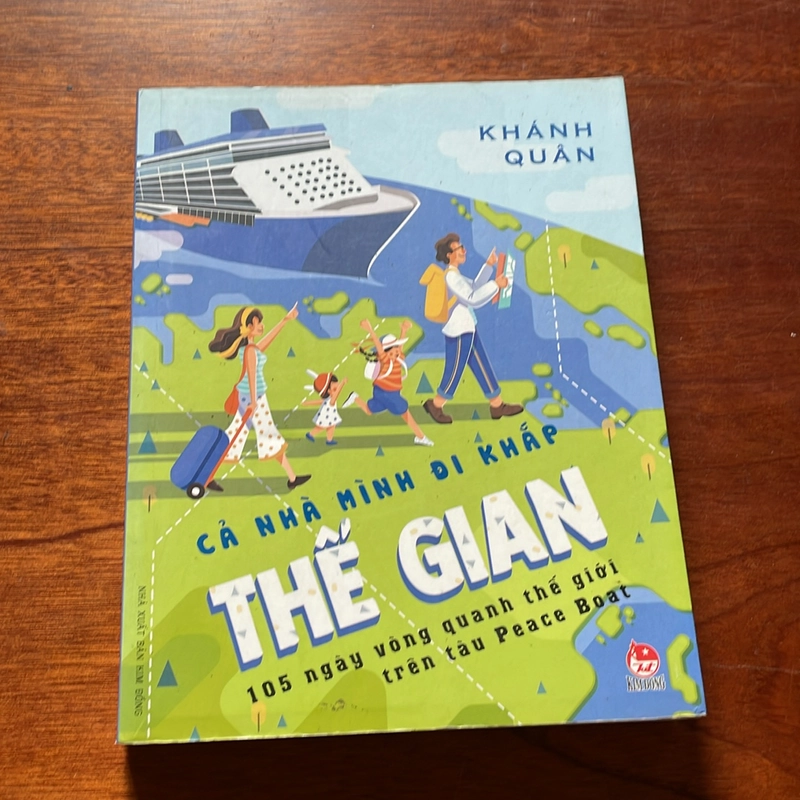 II Tựa sách: Cả Nhà Mình Đi Khắp Thế Gian - Khánh Quân - 2019 517198