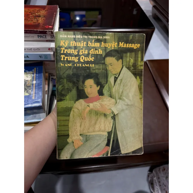 Kỹ Thuật Bấm Huyệt Massage Trong Gia Đình Trung Quốc – Wang CChuangui- K4 1019648