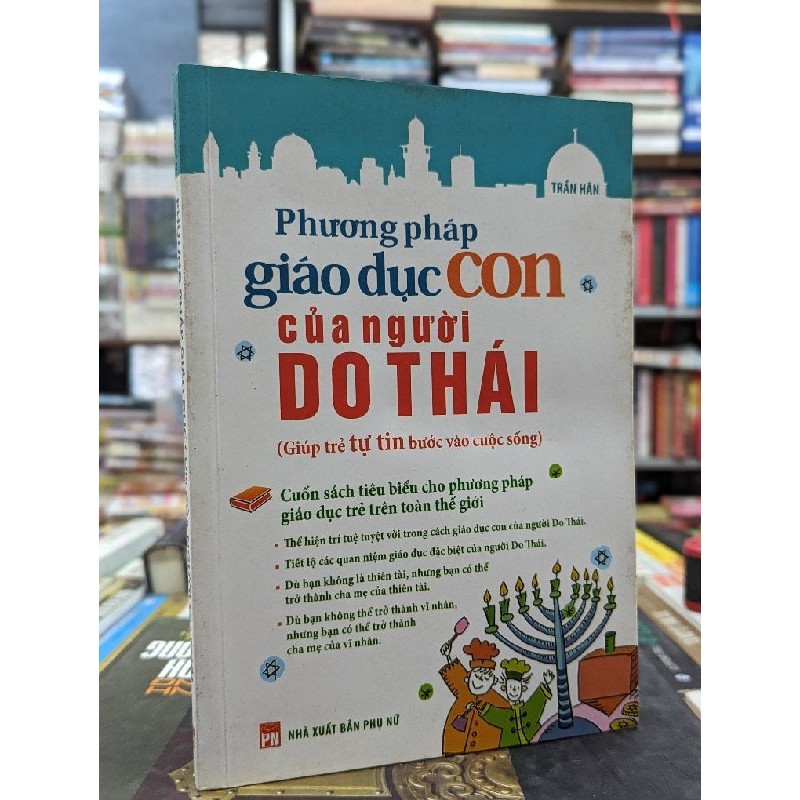 Phương pháp giáo dục con của người Do Thái - Trần Hân 142785