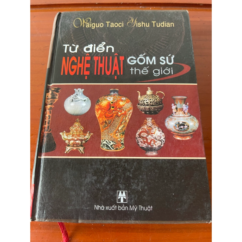 Từ điển nghệ thuật gốm sứ thế giới Waiguo Taoci 543455