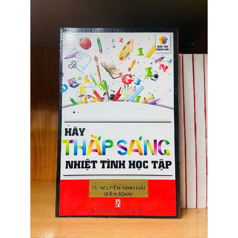 Hãy thắp sáng nhiệt tình học tập - KỸ NĂNG - VAVO1211 924570