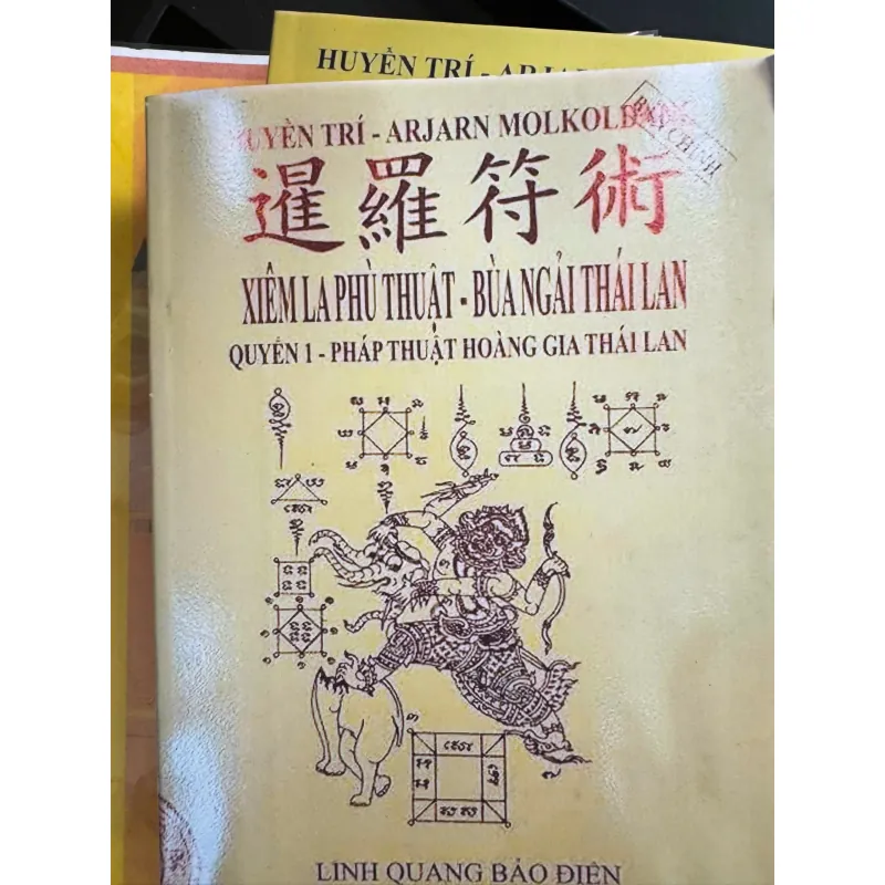 SÁCH XIÊM LA PHÙ THUẬT, BÙA NGÃI THÁI LAN - QUYỂN 1 - PHÁP THUẬT HOÀNG GIA THÁI LAN 100K 1040363