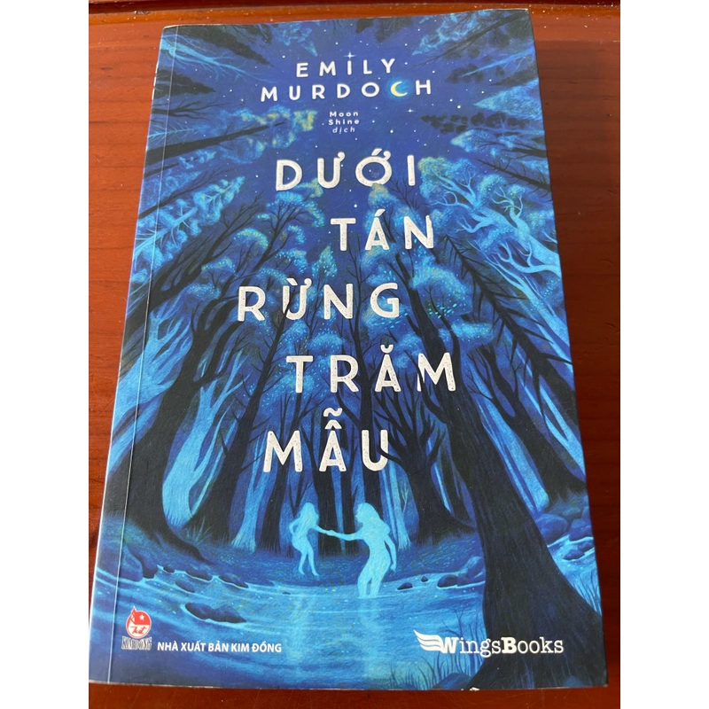 Dưới tán rừng trăm mẫu Emily Murdoch 541217