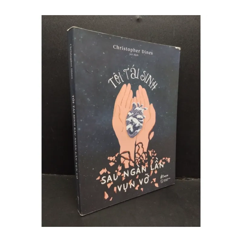 Tôi tái sinh sau ngàn lần vụn vỡ 988124