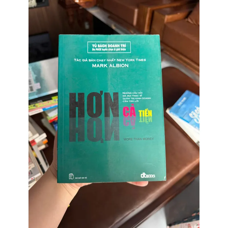 Hơn Cả Tiền – Sách kinh doanh PACE | Tư duy tài chính - K3 1008084