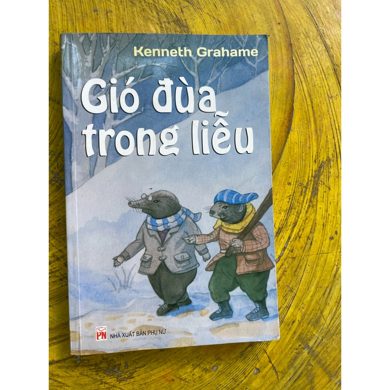 GIÓ ĐÙA TRONG LIỄU- KENNETH GRAHAME 530821