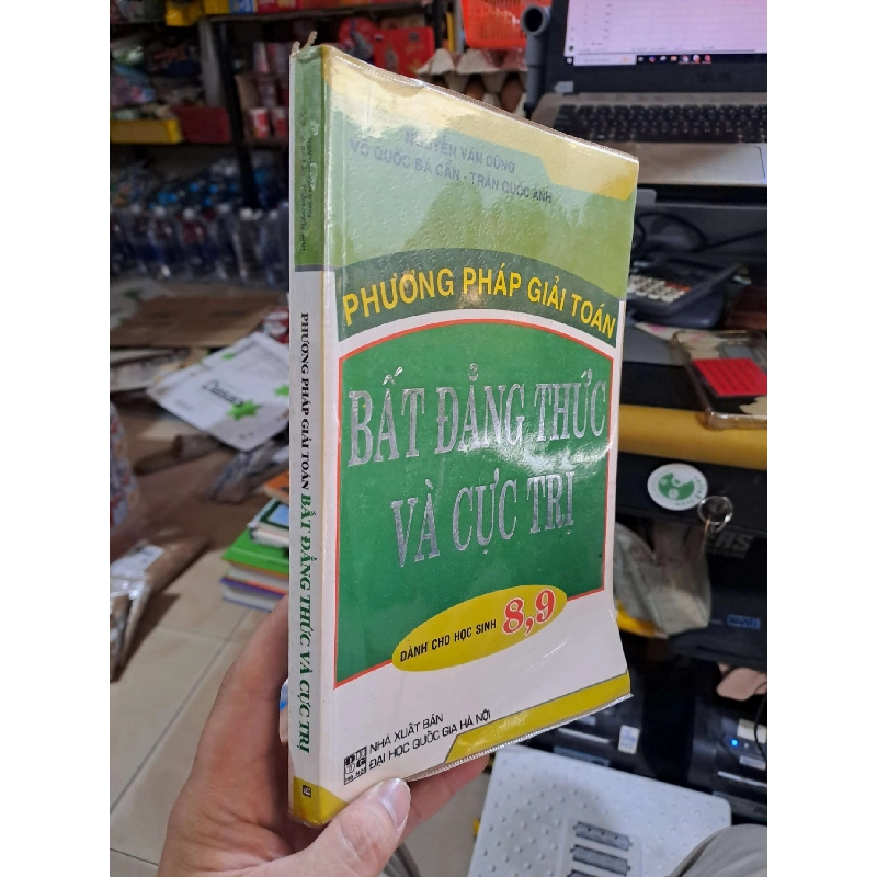 Phương Pháp Giải Toán - Bất Đẳng Thức Và Cực Trị Dành Cho Lớp 8,9 - Nguyễn Văn Dũng, Võ Quấc Bá Cẩn, Trần Quốc Anh - 2011 mới 80% ố - SÁCH ĐỒNG GIÁ 19K - HCM3012 Blogmeo040226 794723