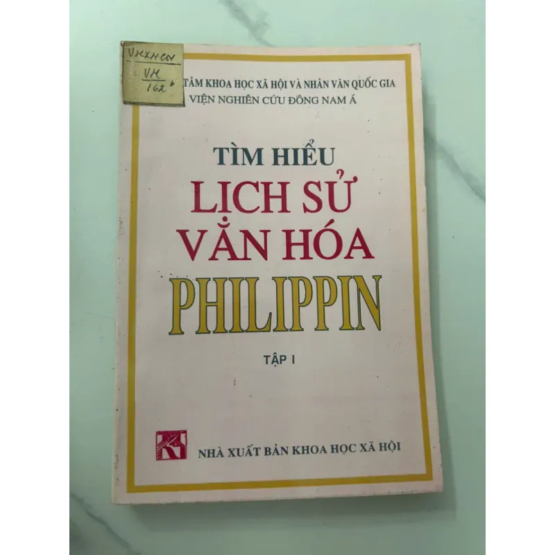 Tìm hiểu lịch sử văn hóa Philippin – Tập I 698796