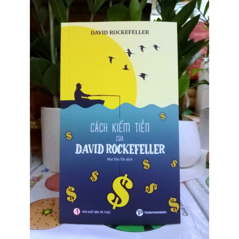 Cách Kiếm Tiền Của David Rockefeller 116045