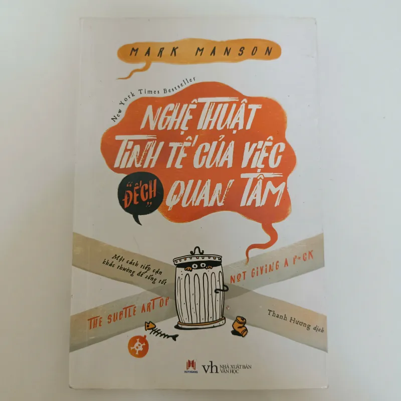 Nghệ thuật tinh tế của việc đếch quan tâm - Mark Manson 675542