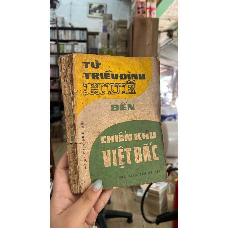 Từ triều đình huế đến chiến khu việt bắc - Phạm Khắc Hoè 137437